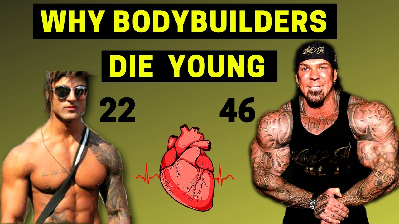 Why Do Bodybuilders Die Young – Does Bodybuilding Speed Up Aging
