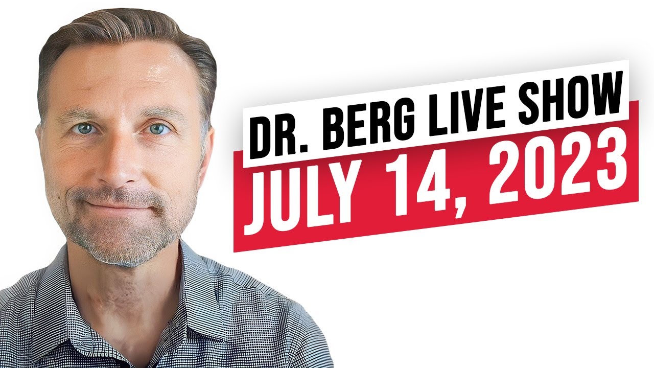 Dr. Eric Berg Live Show – July 14, 2023