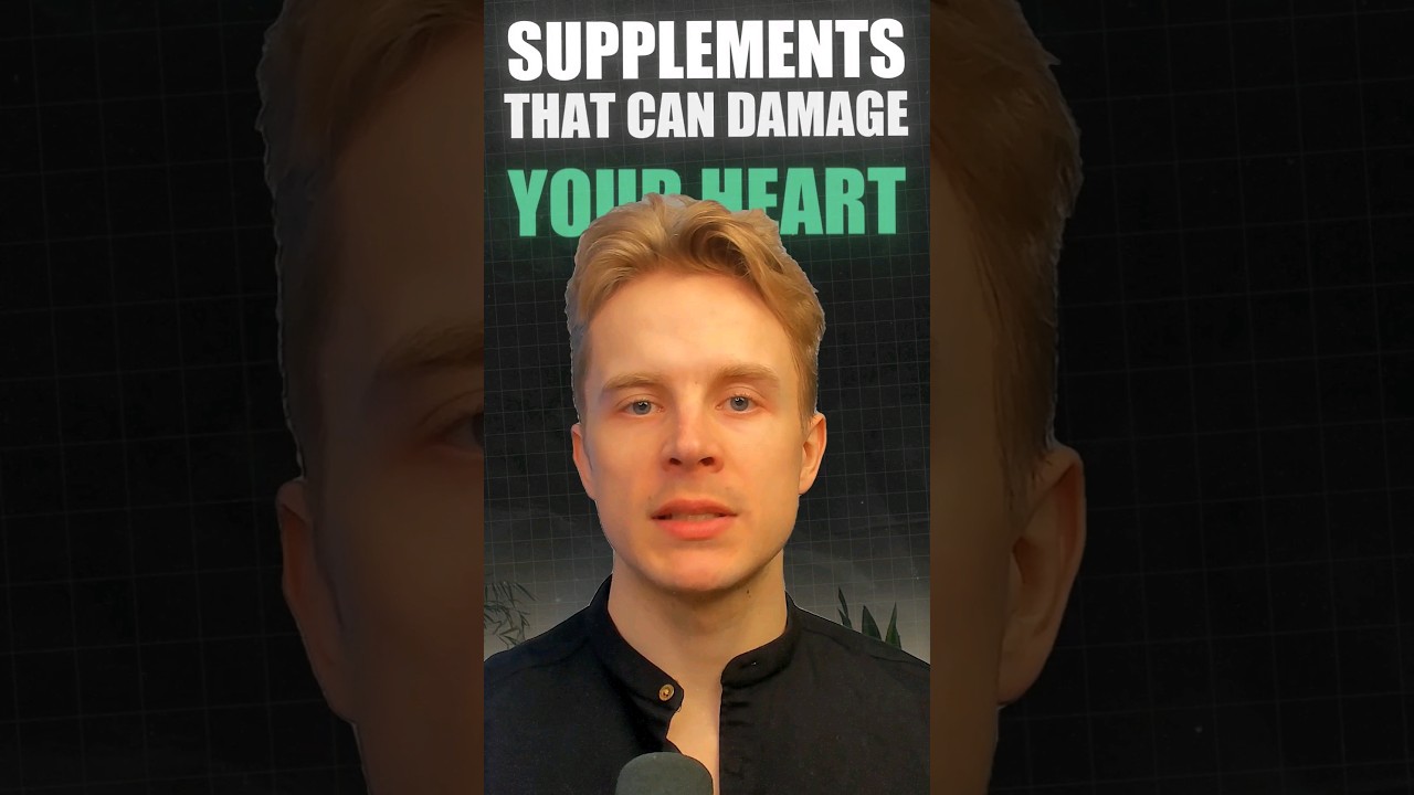 Supplements That Damage Your Heart