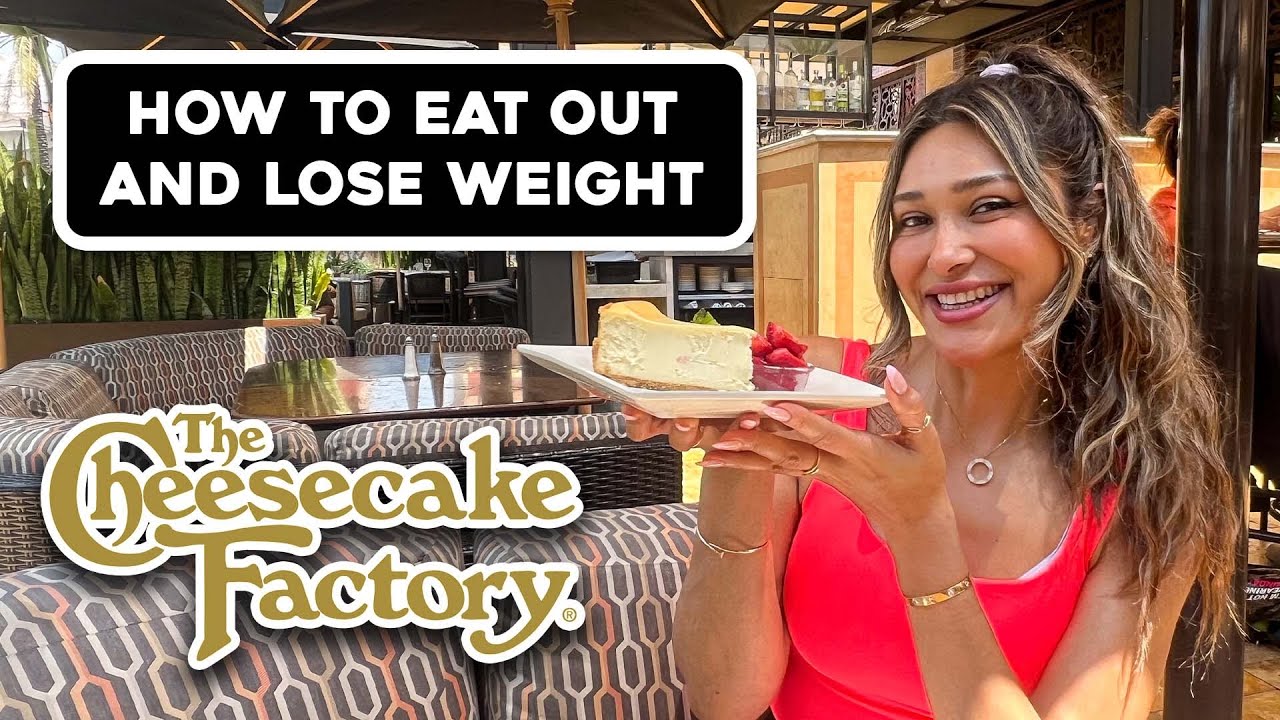 How To Eat Out and Still Lose Weight I Low Carb at The Cheesecake Factory!