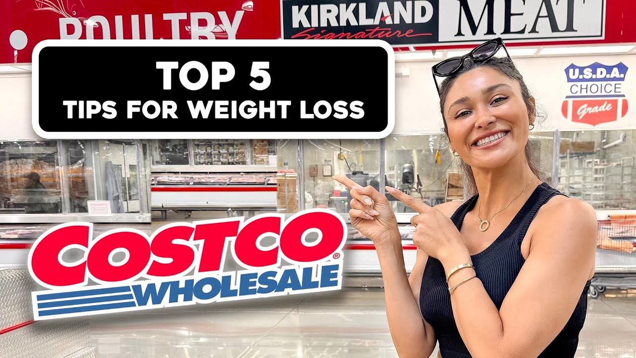 Top 5 Tips for Weight Loss (Costco) | How to Lose Weight!