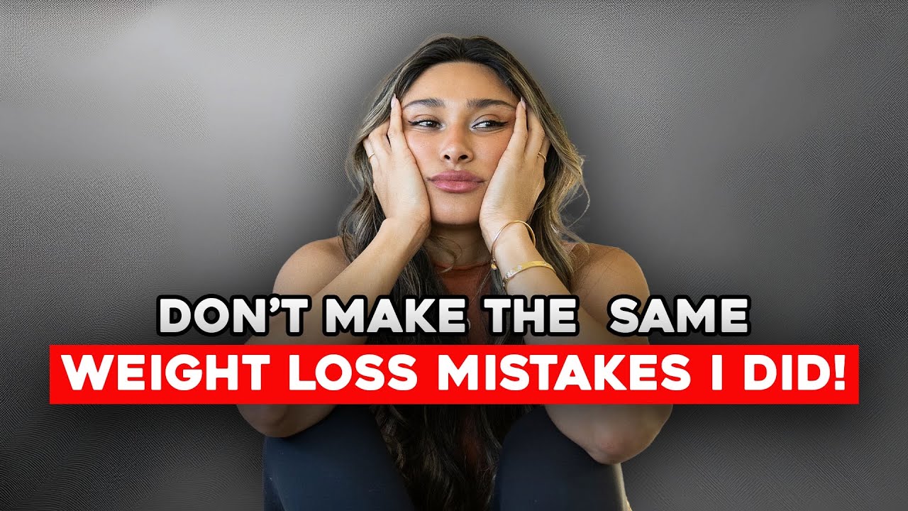 DON’T MAKE THESE MISTAKES!!! Lose Weight The Right Way